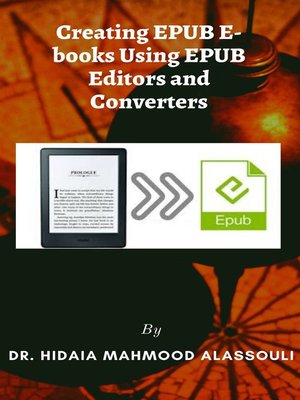 cover image of Creating EPUB E-books Using EPUB Editors and Converters